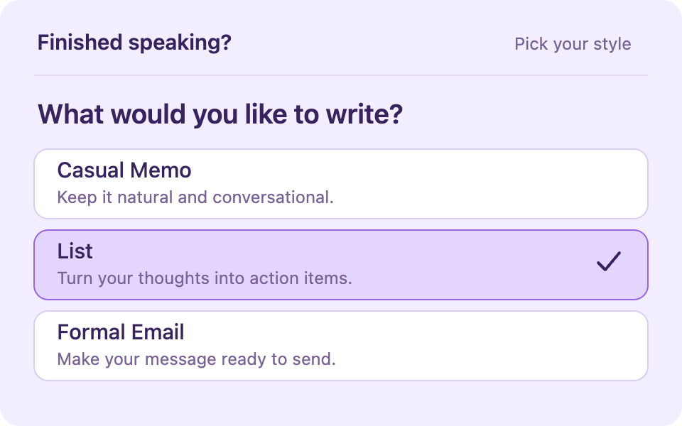 After recording, choose Casual Memo, List or Formal Email, with List selected.